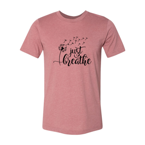 Just Breathe Shirt